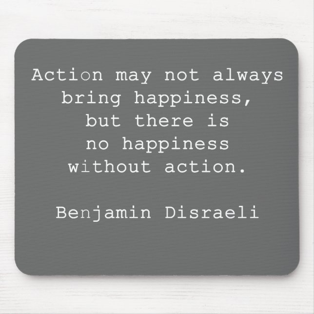 Disraeli Zitat-graue Mausunterlage Mousepad (Vorne)