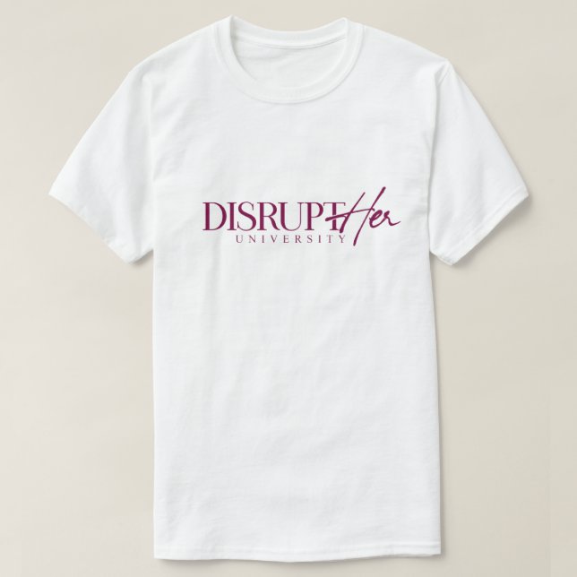 DisruptHER University T-Shirts  (Design vorne)