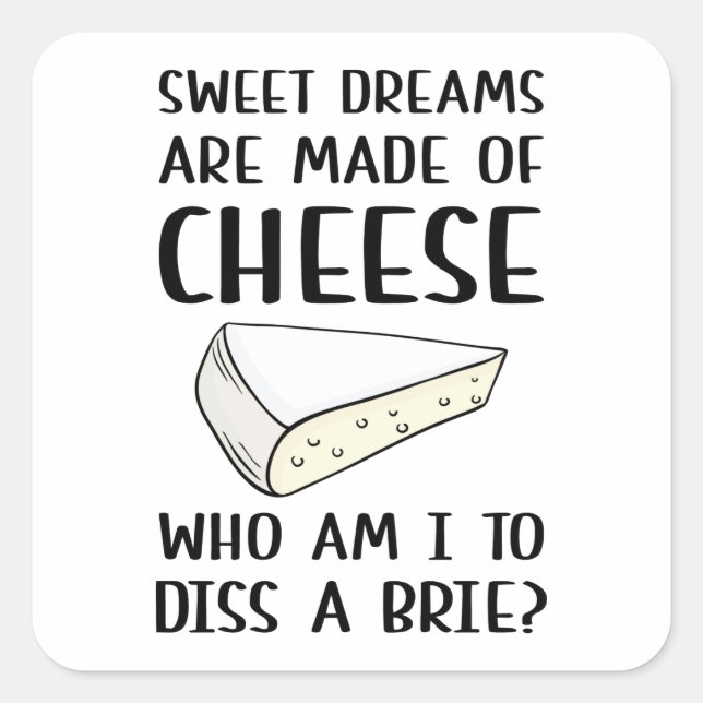 Diss A Brie Quadratischer Aufkleber (Vorderseite)