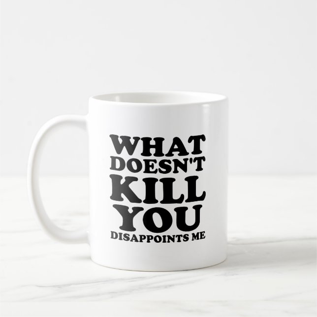 Dissapoints me Funny Mug Kaffeetasse (Links)