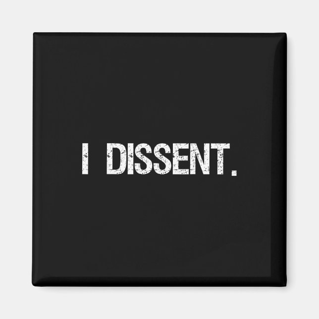 Dissent Anti-Trump Scotus Liberal Magnet (Vorne)
