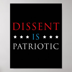 Dissent Is Patriotic T-Shirt USA Politisch Widerst Poster