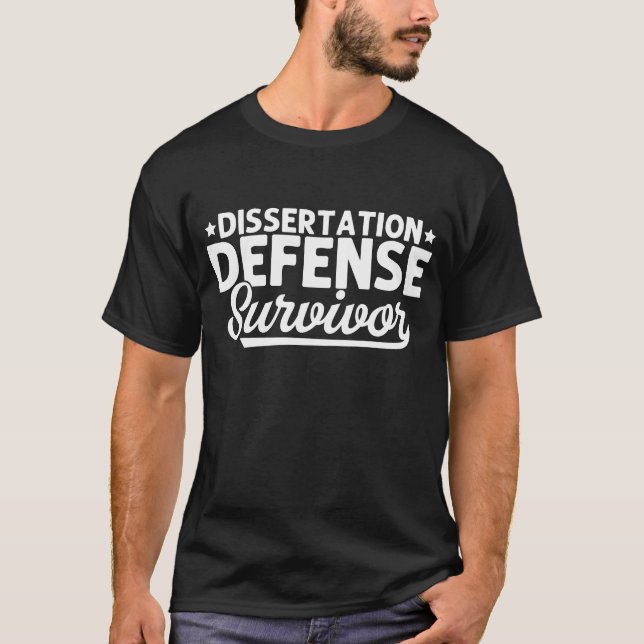 Dissertation Defensiv Survivor , Funny Graduation T-Shirt (Vorderseite)