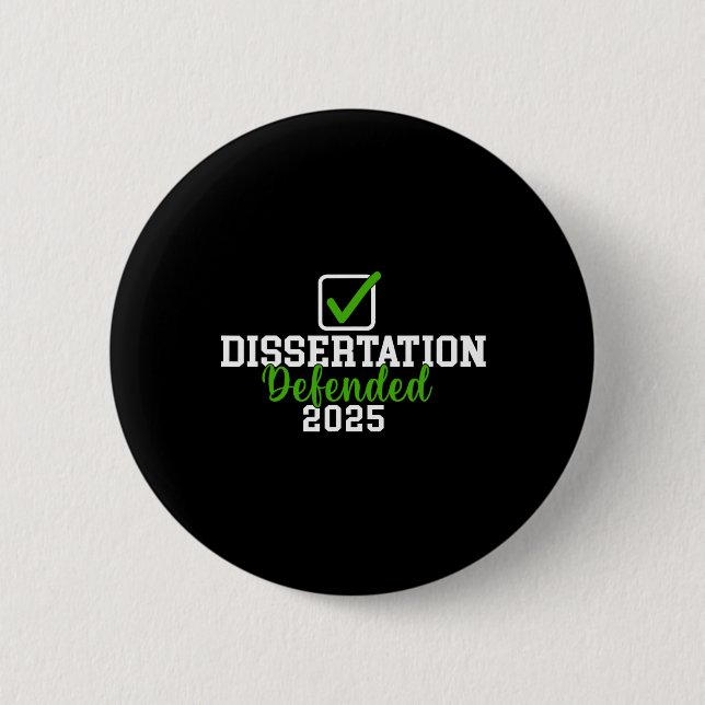 Dissertation verteidigt 2025 für Phd Edd Doctorate Button (Vorderseite)