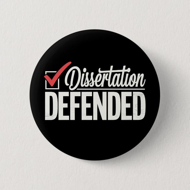 Dissertation verteidigt Promotion Doktorand Abschl Button (Vorderseite)