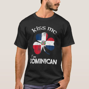 Distress Kiss Me Ich bin dominikanisches Kleeblatt T-Shirt