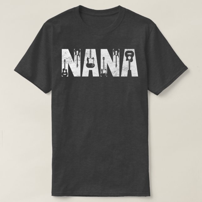 Distressed Best Nana Ever Guitar Lover Guitarist22 T-Shirt (Design vorne)