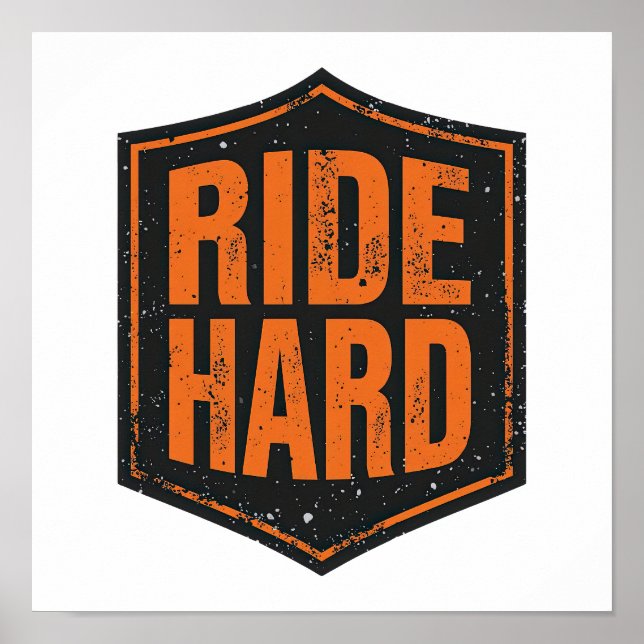 Distressed Orange "Ride Hard" Patch Poster (Vorne)