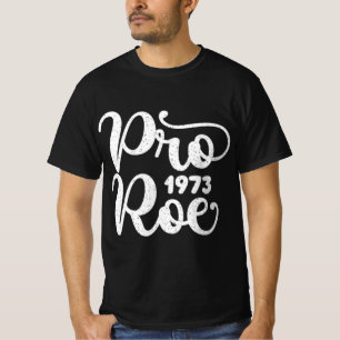 Distressed Pro Roe T-Shirt