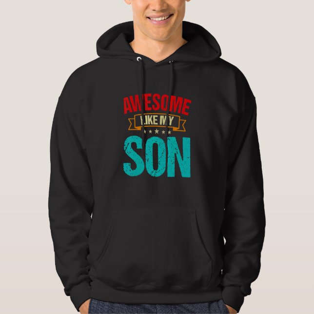 Distressed Retro Awesome Like My Son Parents' Day Hoodie (Vorderseite)