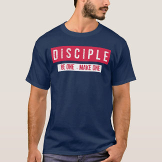 DISZIPLE - EIN - MACHEN SIE EINEN T-Shirt
