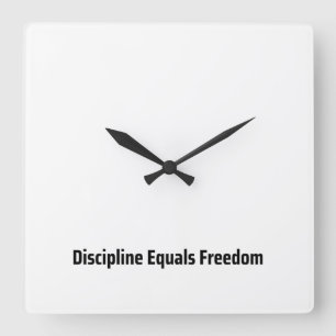 Disziplin ist gleich Freiheit Minimalistische Schr Quadratische Wanduhr
