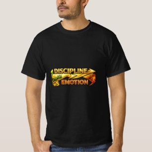 Disziplin statt Emotion Goldhandels-Mentalität Män T-Shirt