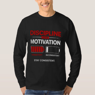 Disziplin statt Motivation – Bleib konsequent | Se T-Shirt