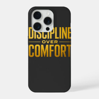 Disziplin über Komfort-Shirt | Motivation & Gedank iPhone 15 Pro Hülle