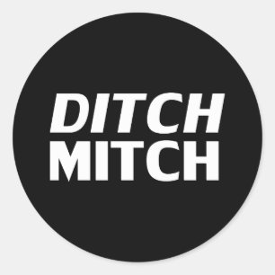 "Ditch Mitch" Schwarz-weiß Runder Aufkleber
