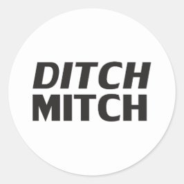 Ditch Mitch weiße, moderne Typografie lustig Runder Aufkleber
