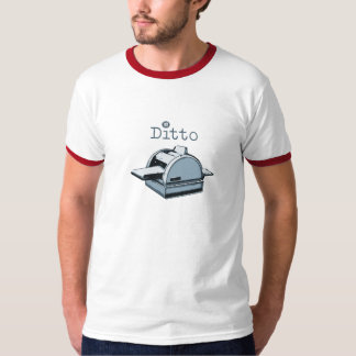 DITTO-Maschine T-Shirt