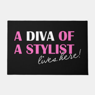 "Diva eines Stylisten lebt hier!" Bodenmatte Fußmatte