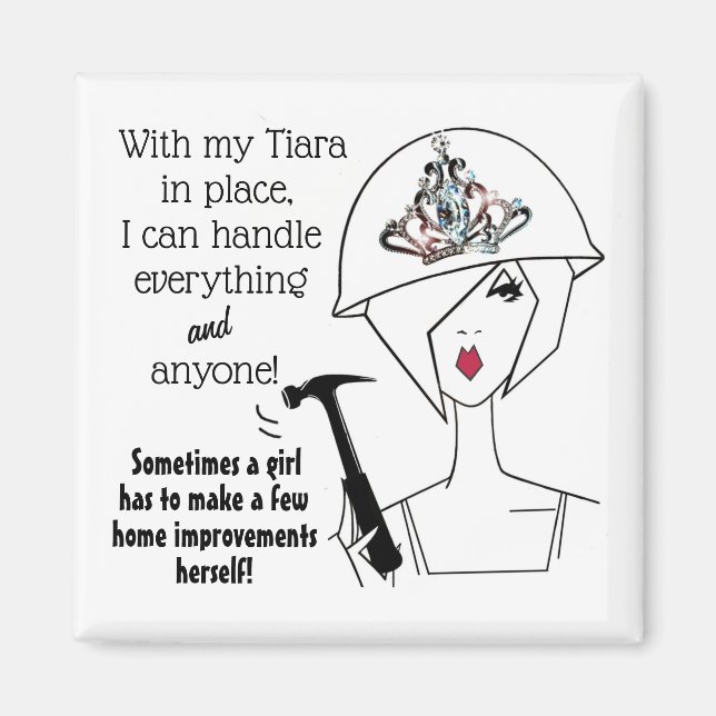 "Diva mit einem Werkzeuggürtel...macht Verbesserun Magnet (Vorne)