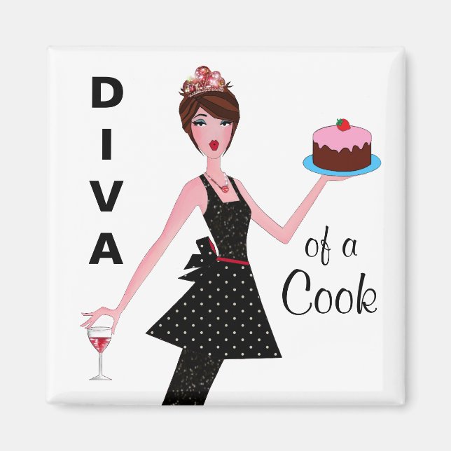"Diva of a Cook"-Magnete Magnet (Vorne)