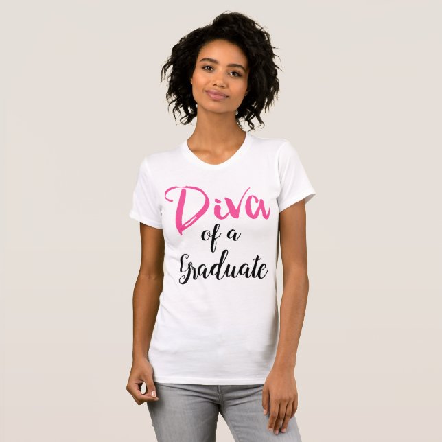 Diva of a Graduate! T-Shirt (Vorne ganz)