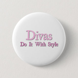 Divas machen es mit Stil Button