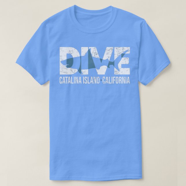 DIVE Catalina Island California SCUBA Diving  T-Shirt (Design vorne)