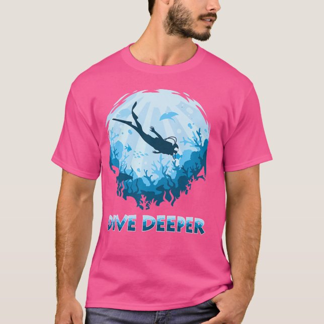 Dive Deeper Aquatic Scuba Diver Illustration Divin T-Shirt (Vorderseite)