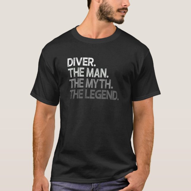 Diver The Man Myth Legend T-Shirt (Vorderseite)