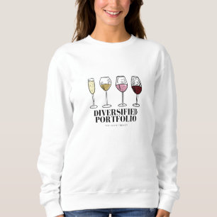 Diversifiziertes Portfolio Funny Wine Sweatshirt
