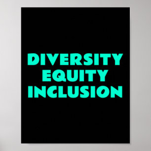 Diversity Equity Inclusion - Slogan für soziale Ge Poster