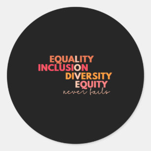 Diversity-Equity-Liebe für Gleichheit und Integrat Runder Aufkleber