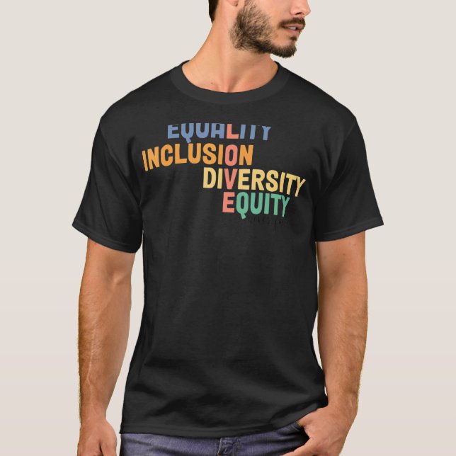 Diversity-Equity-Liebe für Gleichheit und Integrat T-Shirt (Vorderseite)