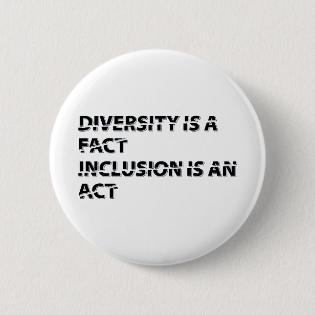 Diversity is Fact Inclusion an 1 Button (Vorderseite)