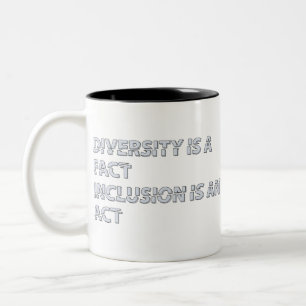 Diversity is Fact Inclusion Zweifarbige Tasse