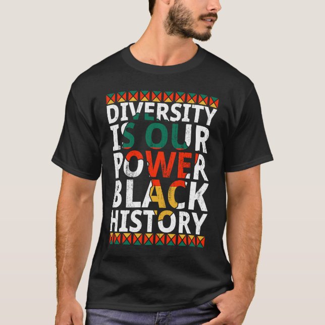 Diversity Is Our Power Black History Month African T-Shirt (Vorderseite)