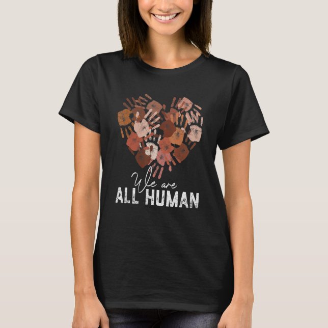 Diversity Melanin Skin Tone Hand Heart We Are All  T-Shirt (Vorderseite)