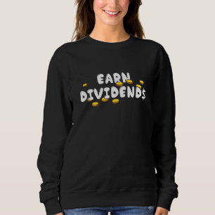 Dividende Wallet Investor Financial Freedom Money Sweatshirt