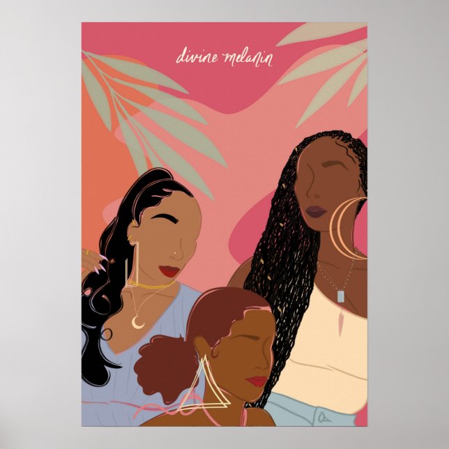 Divine Melanin Hand Gezeichnet Schwarze Frauen Ill Poster (Vorne)