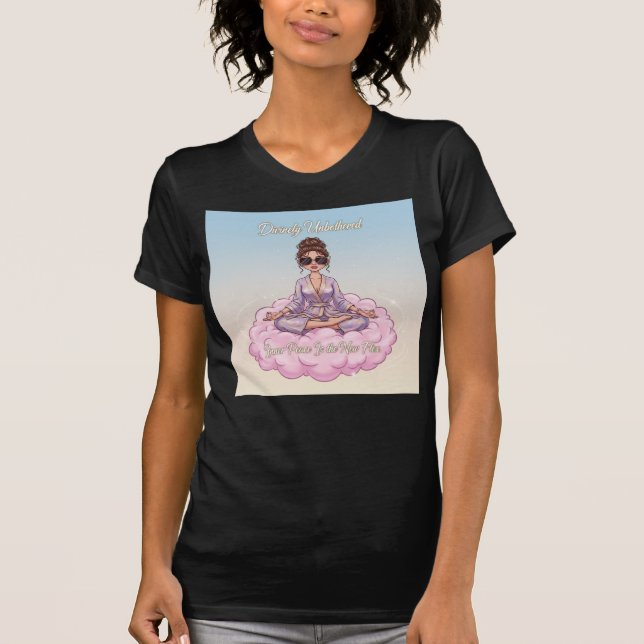 Divinely Unbothered – Inner Peace Is the New Flex  T-Shirt (Vorderseite)