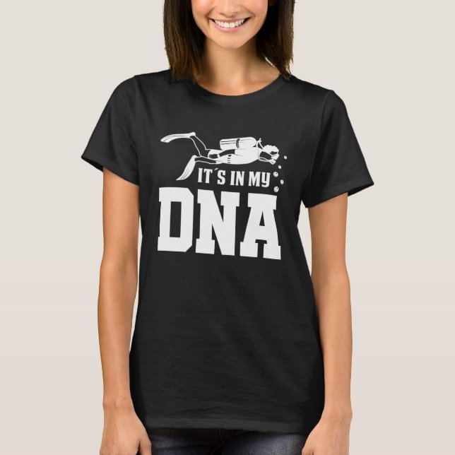 Diving is in my DNA  Diver T-Shirt (Vorderseite)