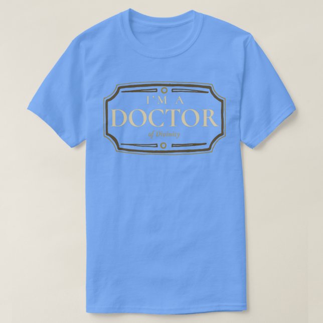 Divinity Doctorate Degree Doktortitel Abschluss Ge T-Shirt (Design vorne)
