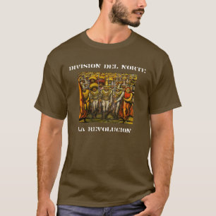 DIVISION DEL NORTE T-Shirt