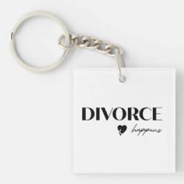 Divorce Happens Schlüsselanhänger