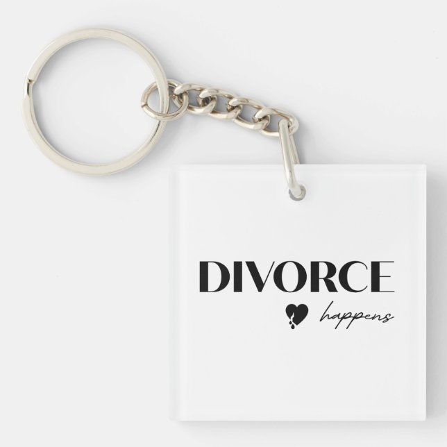 Divorce Happens Schlüsselanhänger (Vorderseite)