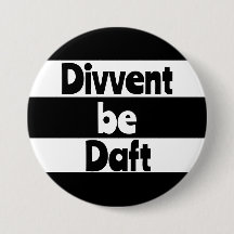 Divvent be daft Newcastle upon Tyne footbal