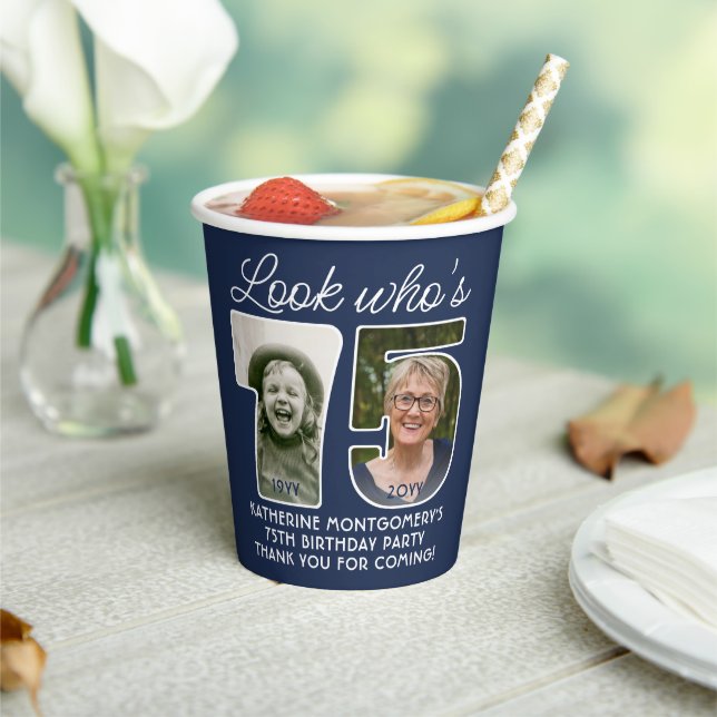 DIY Colors ・ Look Who's 75 ・ Foto Birthday Party Pappbecher (In Situ)