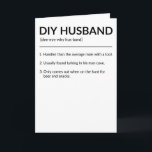 DIY Husband Funny Dictionary Style Definition Card Karte<br><div class="desc">Schick Deinen DIY verrückten Husband diese lustige Dictionary Style Definition Karte für seinen Geburtstag,  Geburtstag,  Jubiläum oder was auch immer Du für richtig hältst. Es wird sicher lachen.</div>