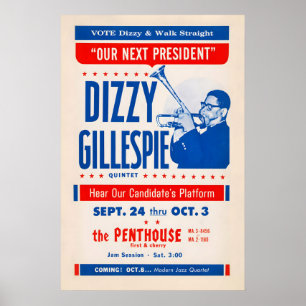 Dizzy Gillespie Unser nächster Präsident Jazzplaka Poster